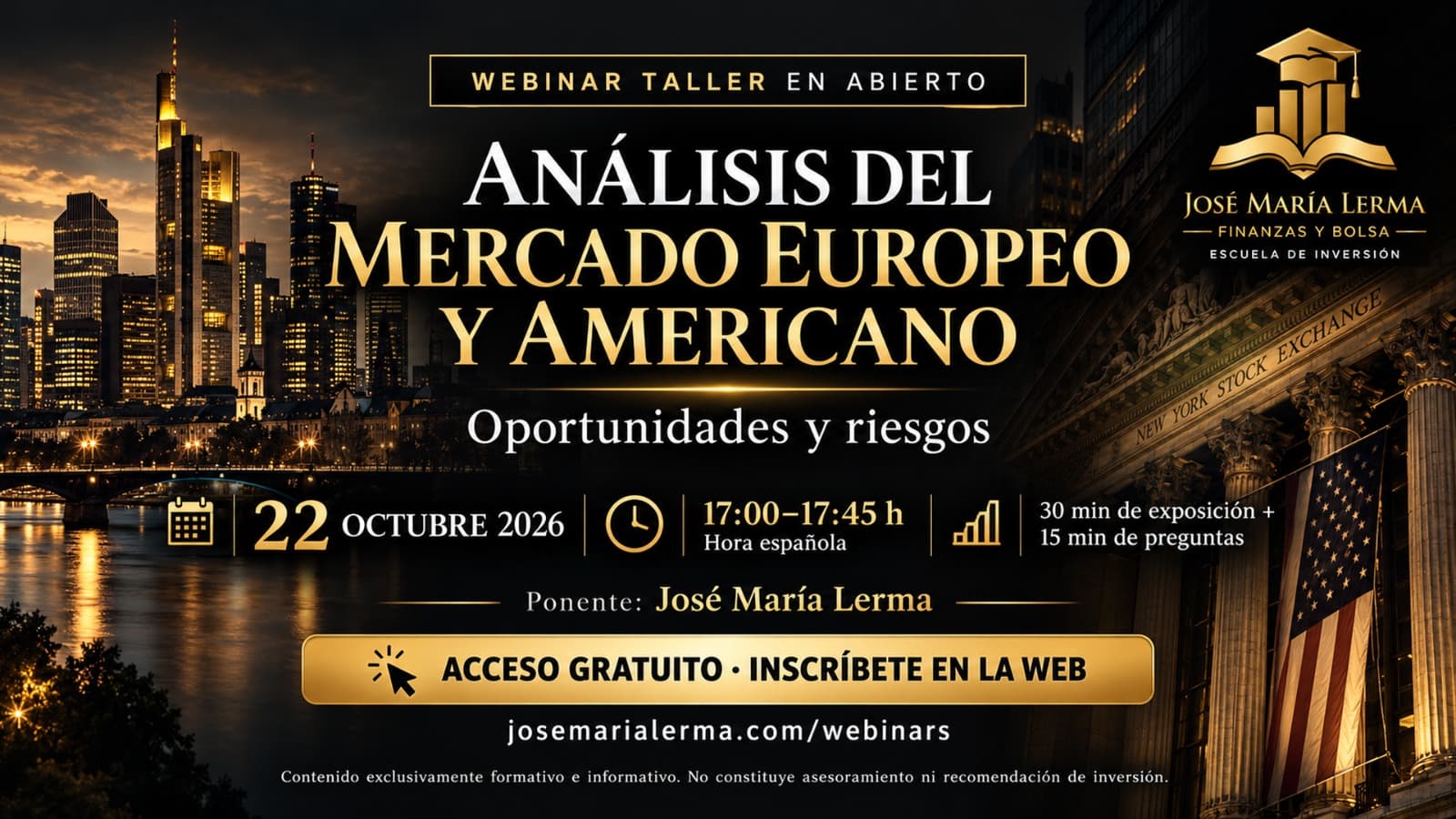Análisis del mercado europeo y americano: oportunidades y riesgos